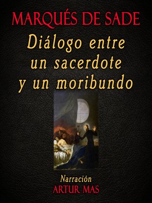 cover image of Diálogo Entre un Sacerdote y un Moribundo